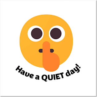 Librarian Have a Quiet Day Posters and Art